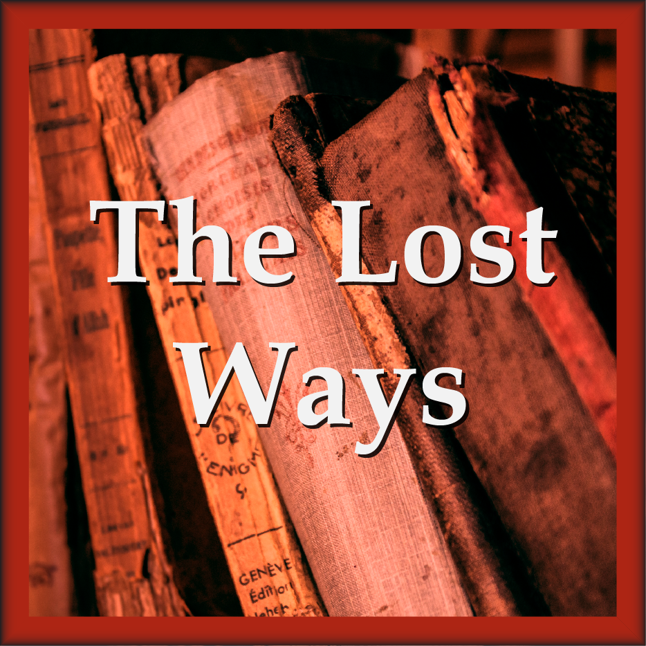 The Lost Ways